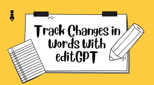 Import and Export Track  Changes in Word Without  Losing Them with editGPT