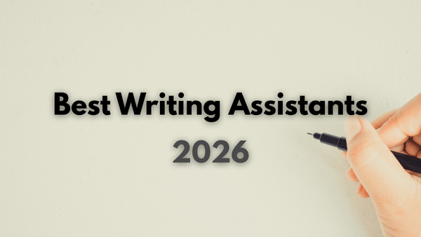 7 Best Writing Assistant in 2026